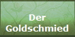 Der
Goldschmied